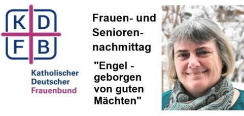 Frauenbund- und Seniorennachmittag: „Engel – geborgen von guten Mächten“