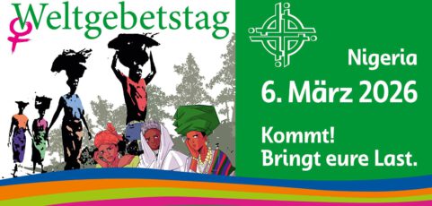 Kommt! Bringt eure Last. – Weltgebetstag 2026 aus Nigeria