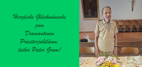 Diamantenes Priesterjubiläum von Pater Grom