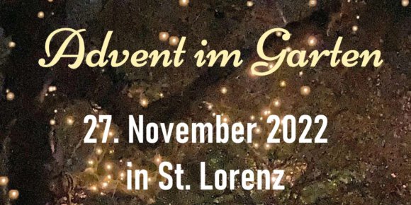Advent im Garten von St. Lorenz